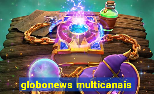 globonews multicanais